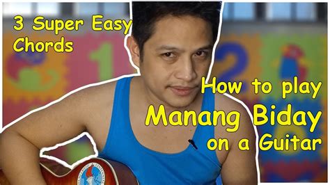 How to play Manang Biday on a guitar (3 easy chords) - YouTube