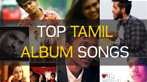 Top Tamil Album Songs | - YouTube