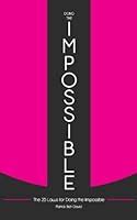 Doing The Impossible: The 25 Laws for Doing The Impossible by Patrick ...