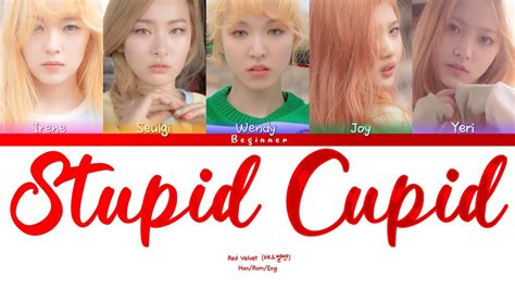 Red Velvet (레드벨벳) – Stupid Cupid (Han/Rom/Eng Color Coded Lyrics) - YouTube