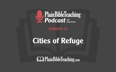 Cities of Refuge (Sermon #5) - Plain Bible Teaching