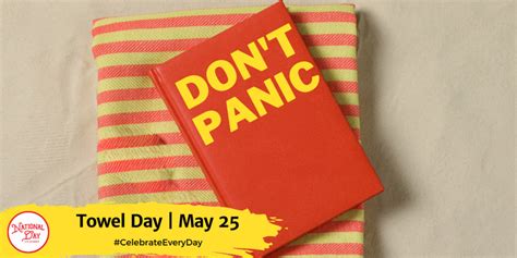 TOWEL DAY - May 25 - National Day Calendar