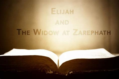 3 Lessons From Elijah and The Widow at Zarephath