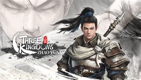 Three Kingdoms Zhao Yun on Steam