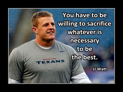 Jj Watt Quotes. QuotesGram