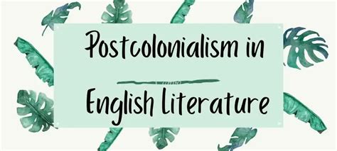 Postcolonialism in Literature : Thinking Literature