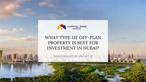 What type of off-plan property is best for investment in Dubai?