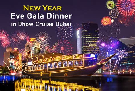 New Year Eve Gala Dinner in Dhow Cruise Dubai