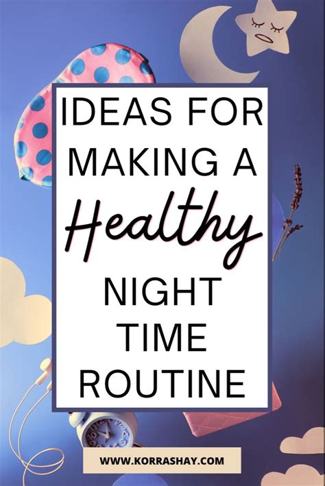 Ideas for making a healthy night time routine! in 2021 | Night time ...