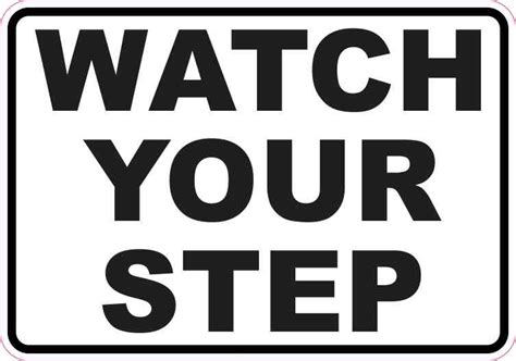 5in x 3.5in Watch Your Step Sticker Vinyl Business Sign Decal Stickers