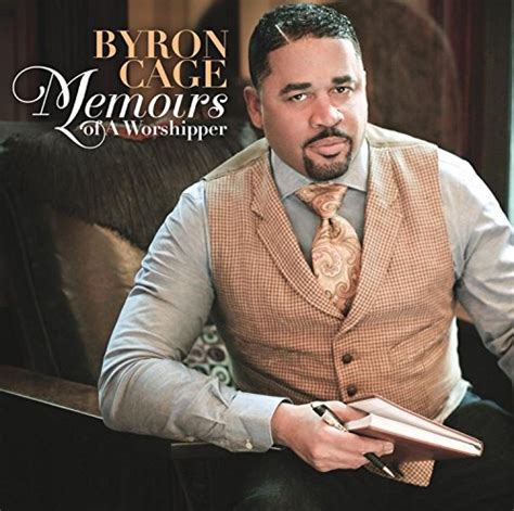 Byron Cage - Memoirs of a Worshipper Album Reviews, Songs & More | AllMusic