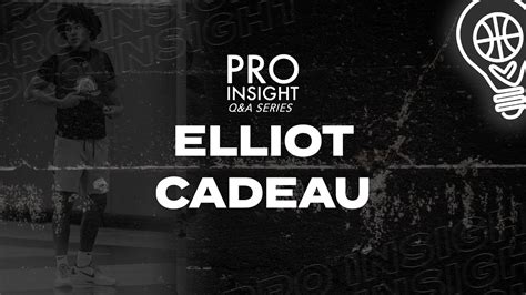 Elliot Cadeau Interview | 2022 Pro Insight Blueprint Combine | 08.14.22 ...