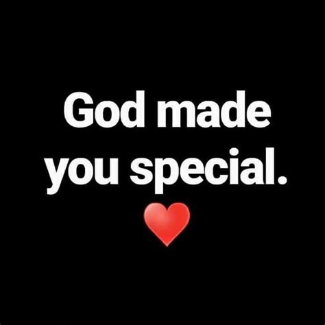 God made you special ♡ No one is like you ! ♡ You are cause God want you! You are cause God ...