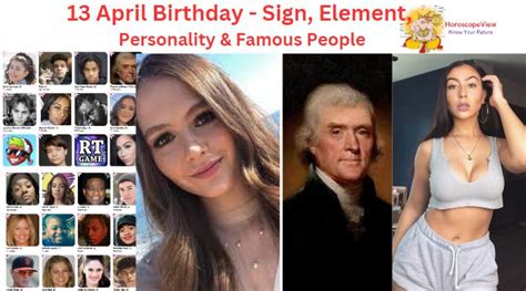 13 April Birthday - Famous Birthdays List & Personality