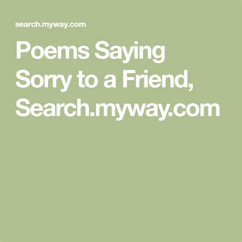 the words poem saying sorry to a friend searchmyway com