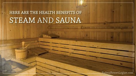 Here Are The Health Benefits of Steam and Sauna - Padma Resort Legian ...