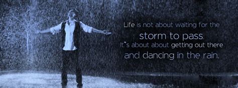 Dancing in The Rain Quotes Facebook Cover