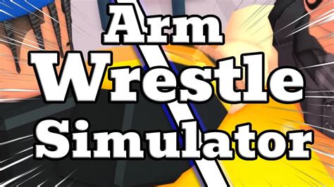 So I tried Arm Wrestling Simulator... - YouTube