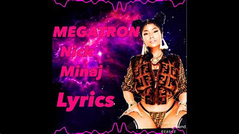 Megatron lyrics Nicki Minaj - YouTube