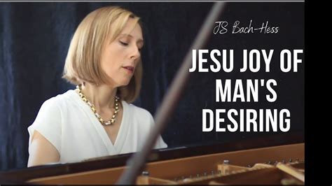 Jesu Joy of Man's Desire JS Bach-Hess - YouTube