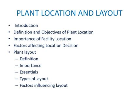 Plant location and layout