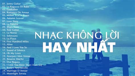 Nhạc Không Lời Hay Nhất Thế Giới - YouTube