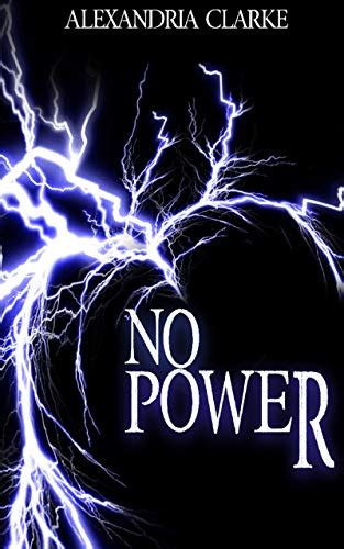 No Power: EMP Survival In A Powerless World (EMP Survival in a Powerless World- Series Book 14 ...