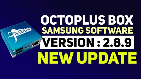 New Update! Octoplus Box Samsung Software v.2.8.9 / GSM Helpful: Your ...