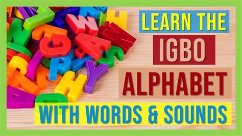 Learn the Igbo alphabet and pronunciation - Igbo Language - Igbo words ...