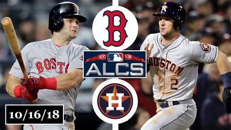 Boston Red Sox vs Houston Astros Highlights || ALCS Game 3 || October 16, 2018 - YouTube