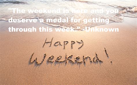 51 Inspirational Weekend Quotes That Will Make Your Weekend Perfect | Inspirationalweb.org