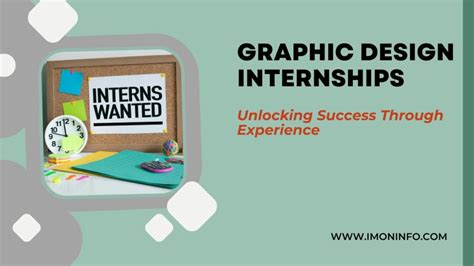 Graphic Design Internships : Unlocking Success Through Experience