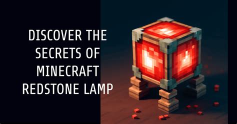 Minecraft Redstone Lamp: Everything You Need to Know
