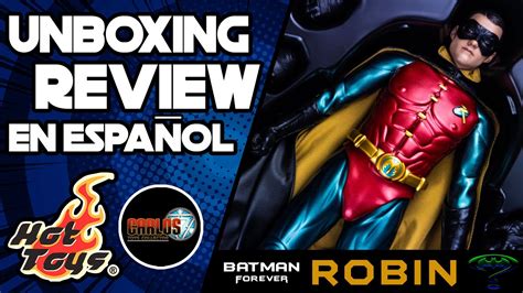 Hot Toys Batman Forever Robin Unboxing & Review En Español - YouTube