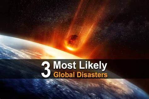 3 Most Likely Global Disaster Scenarios