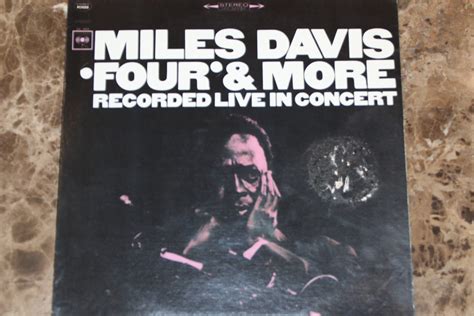 Miles Davis - 'Four' & More - Recorded Live In Concert (VG/G+) - Mr Vinyl