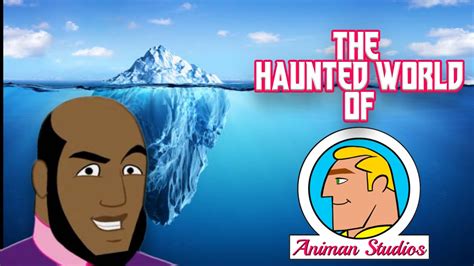 The Animan Studios Iceberg Explained - YouTube