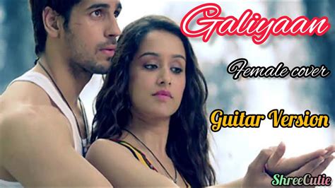 Galliyan Full Song | Ek Villain HD | Ankit Tiwari | Female Cover | Teri ...