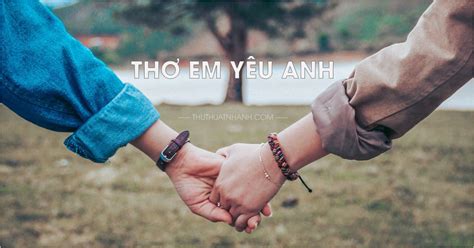 Thơ Em Yêu Anh Lãng Mạn, Ngọt Quá Đi, ĐỌC LÀ SAY NGAY