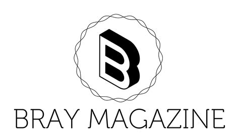 Bray Magazine | Current Issue