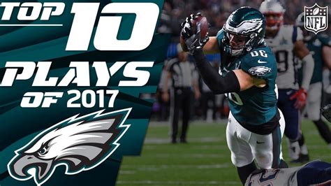 🦅 Eagles Top 10 Plays of the 2017 Season | NFL Highlights | Nfl ...