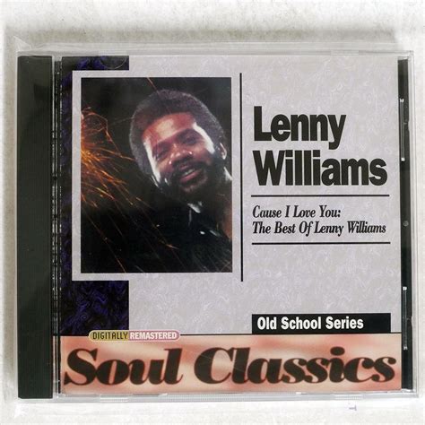 WILLIAMS LENNY/CAUSE I LOVE YOU BEST OF/KOCH INTERNATIONAL SCL 2107-2(R ...