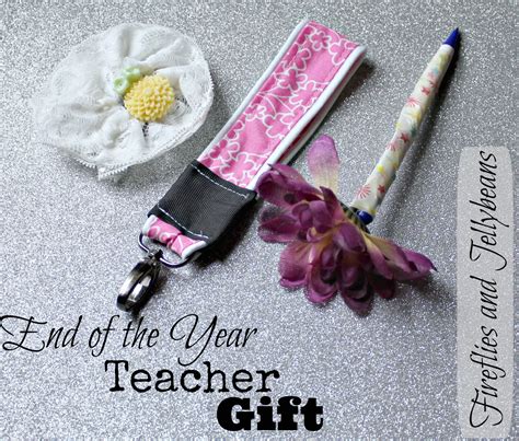 Fireflies and Jellybeans: End of the year Teacher gift