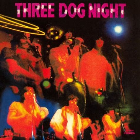 The Album Arrival Of Three Dog Night | uDiscover