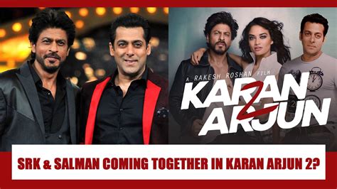 WOW: Are Shah Rukh Khan And Salman Khan Coming Together Again In Karan ...