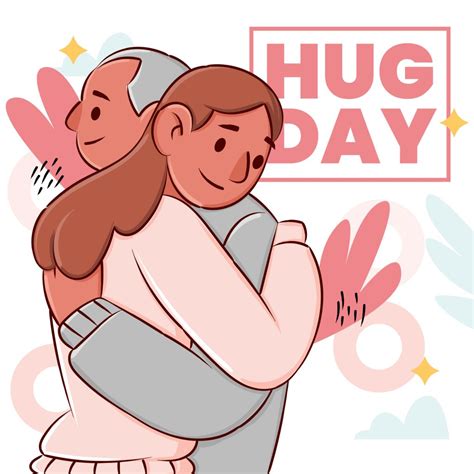 National Hugging Day || 22 Quotes, Benefits, & More! - Card Sayings