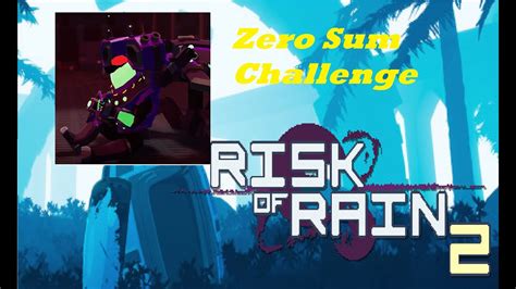 ROR2: Engineer Zero Sum Challenge Tutorial - YouTube