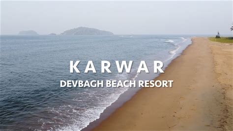 Road trip to Karwar from Bangalore | Devbagh Beach Resort | Jungle ...