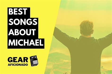 11 Best Songs About Michael