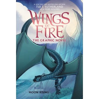 Wings Of Fire: Moon Rising: A Graphic Novel (wings Of Fire Graphic Novel #6) - (wings Of Fire ...